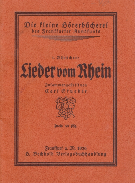 Liedheft LIEDER V RHEIN 1926